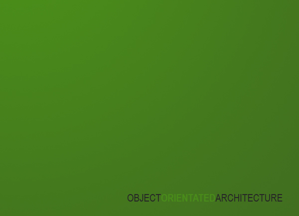 OBJECTORIENTATEDARCHITECTURE